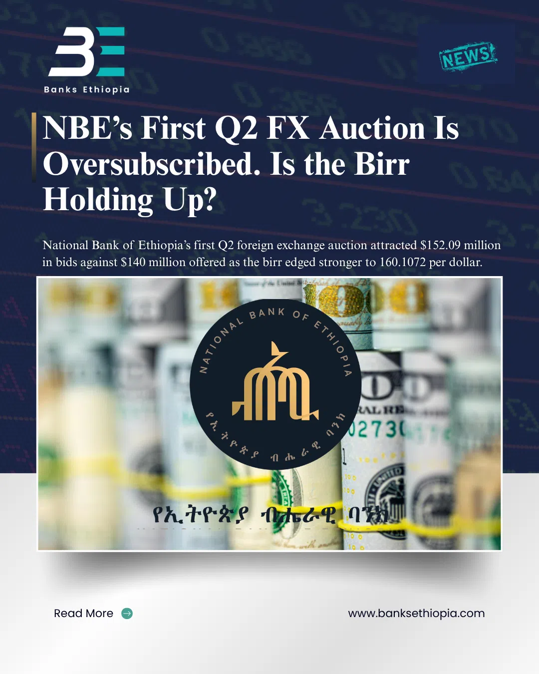NBE's First Q2 FX Auction Is Oversubscribed. Is the Birr Holding Up?